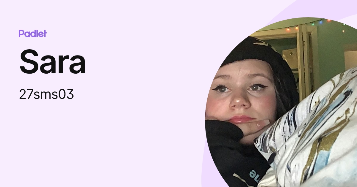 Sara (27sms03) profile | Padlet