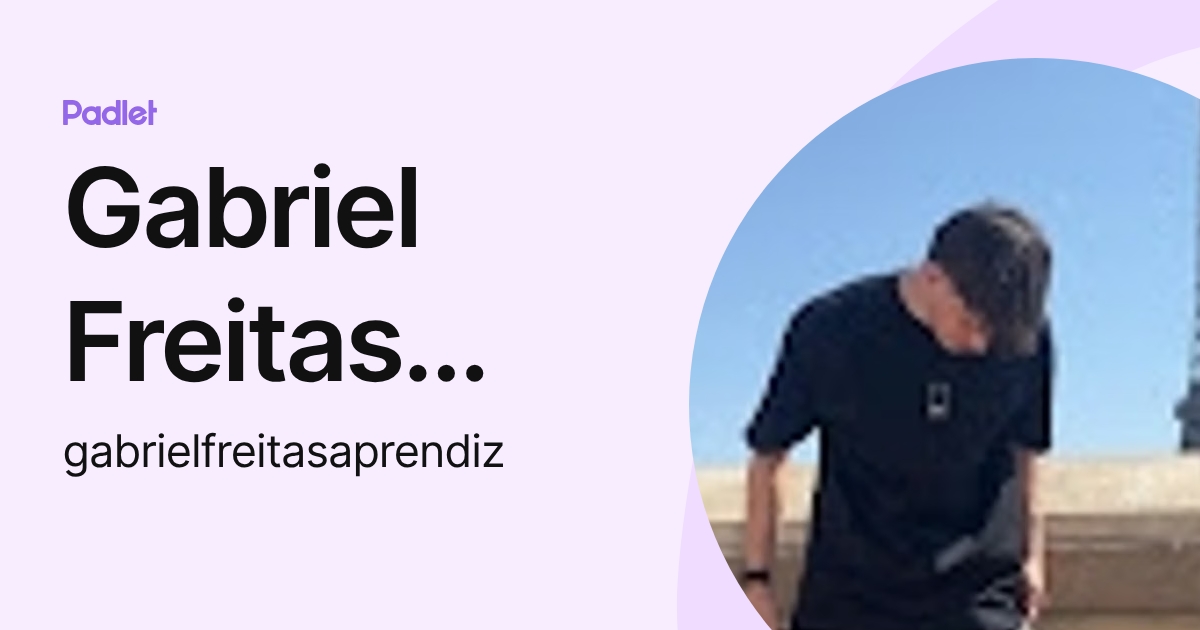 Gabriel Freitas Silva (gabrielfreitasaprendiz) profile | Padlet