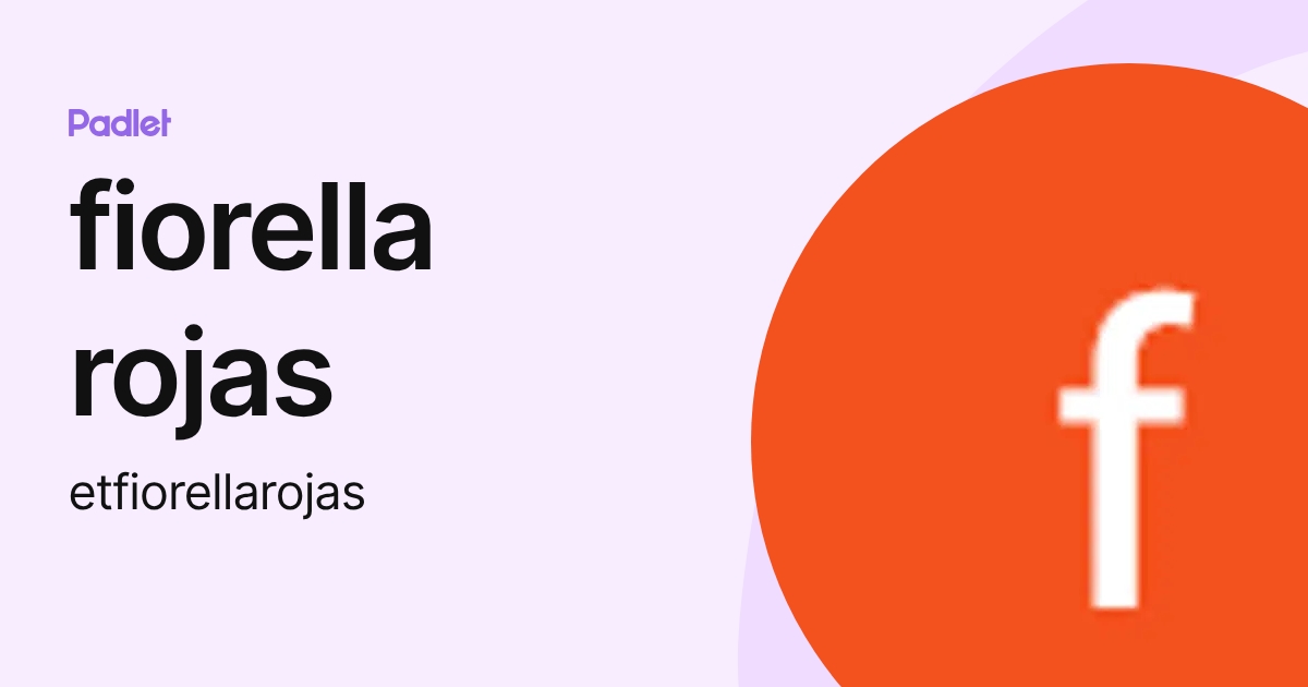 fiorella rojas (etfiorellarojas) profile | Padlet