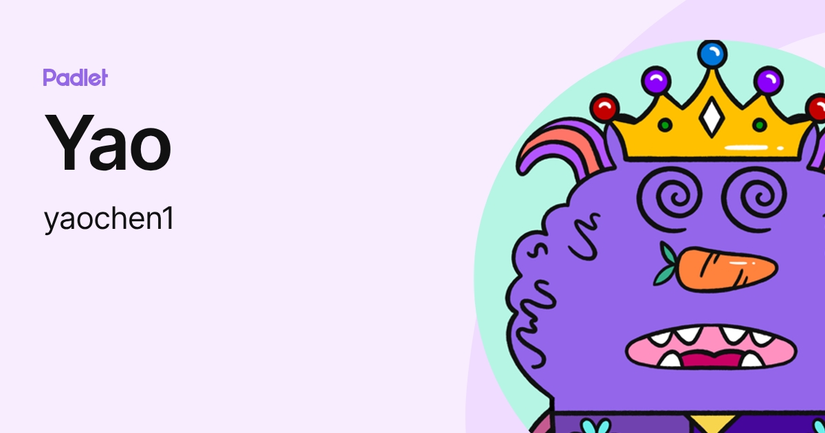 Yao (yaochen1) profile | Padlet