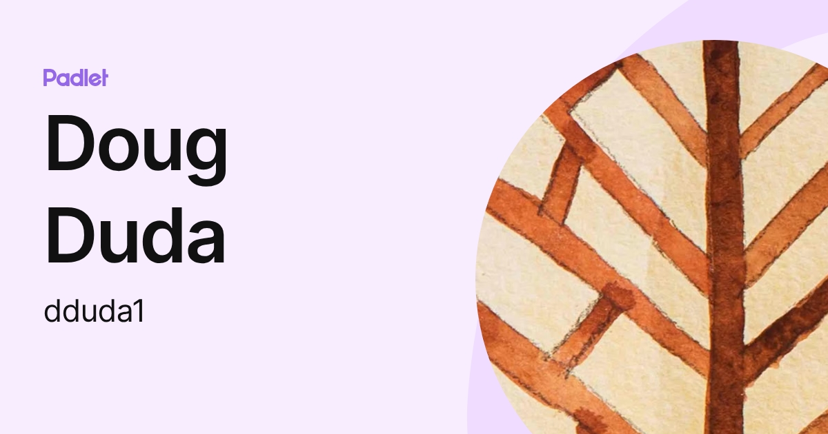 Doug Duda (dduda1) profile | Padlet