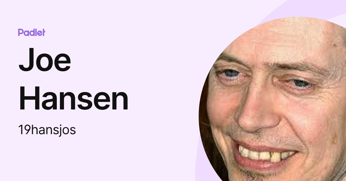 Joe Hansen (19hansjos) profile | Padlet