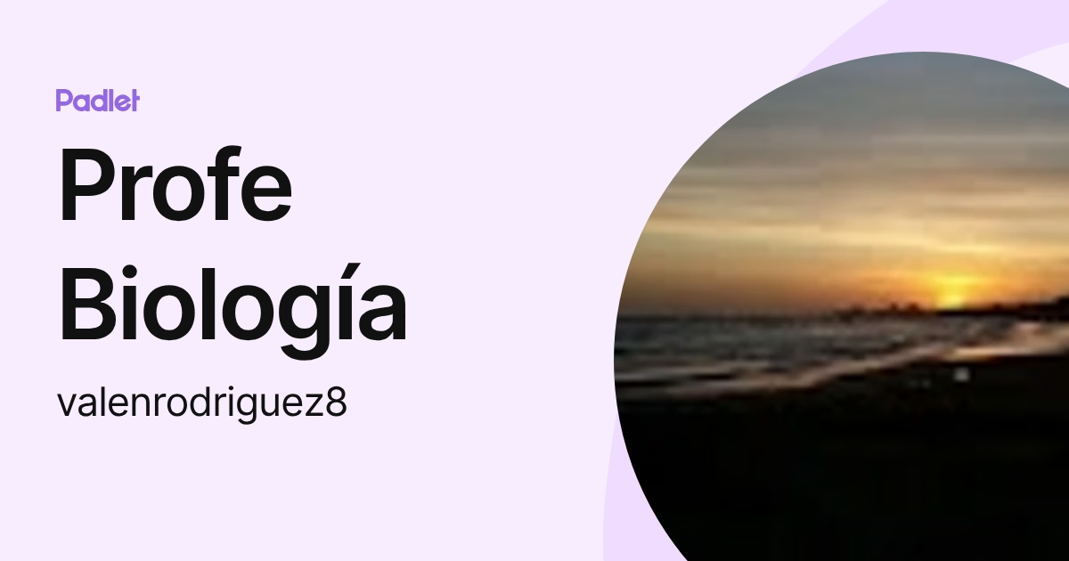 Profe Biología (valenrodriguez8) profile | Padlet