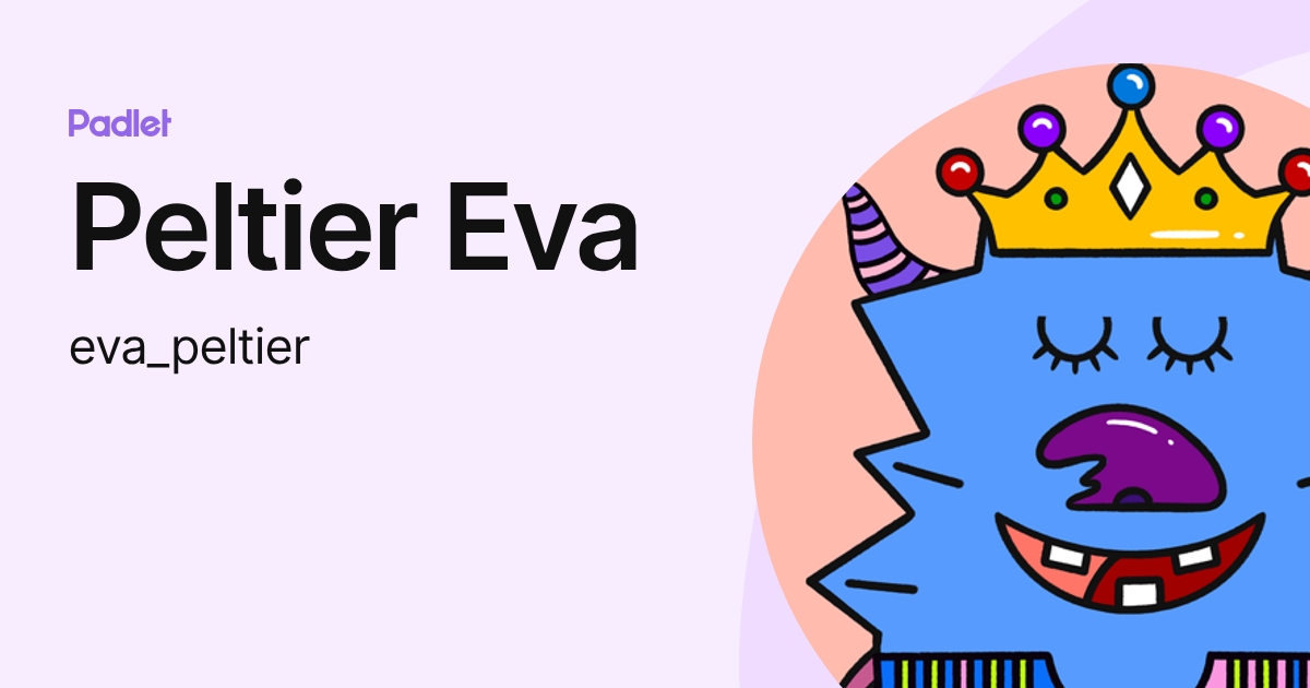 Peltier Eva (eva_peltier) profile | Padlet