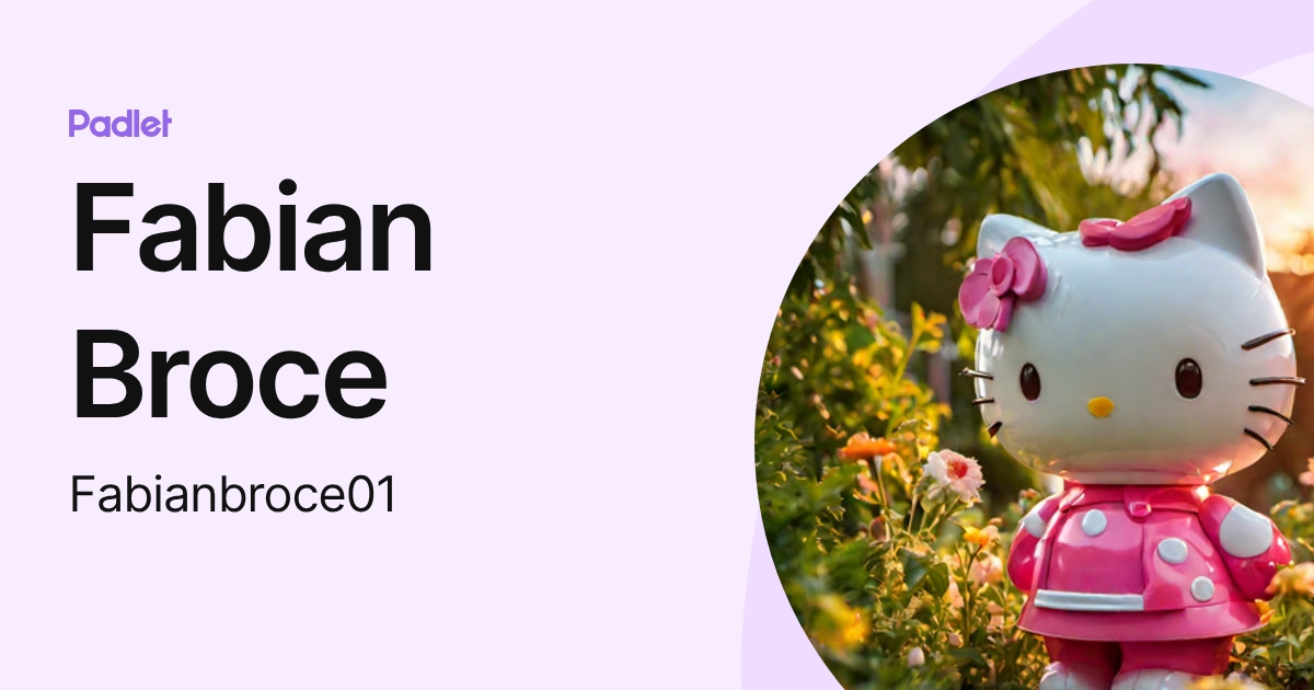 Fabian Broce (Fabianbroce01) profile | Padlet