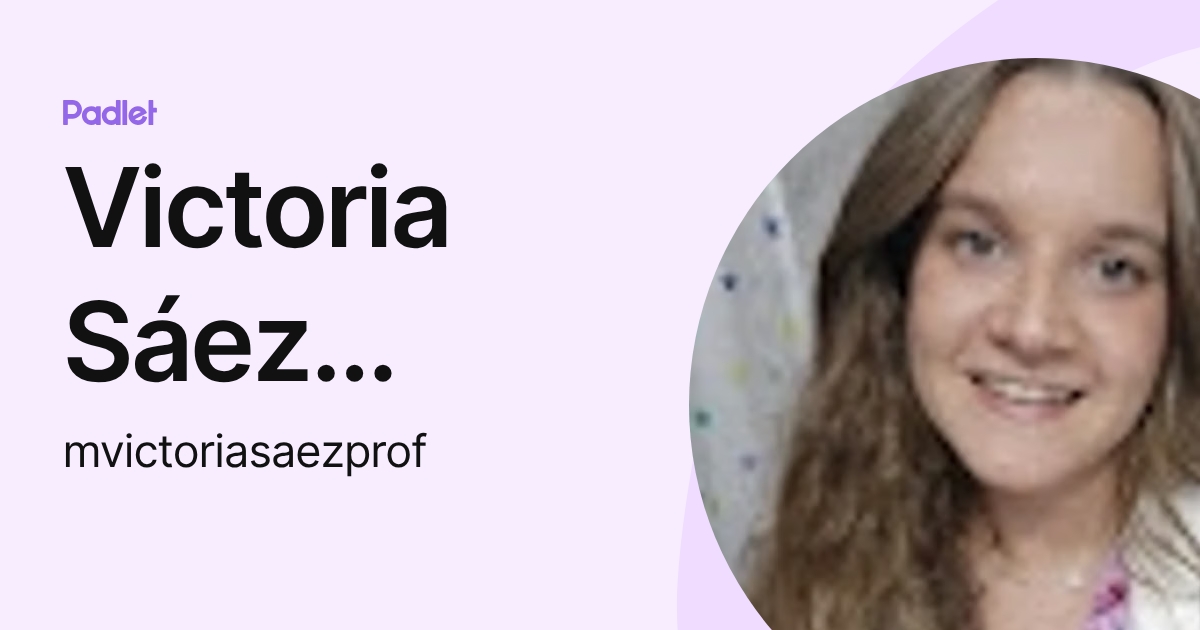 Victoria Sáez López (mvictoriasaezprof) profile | Padlet