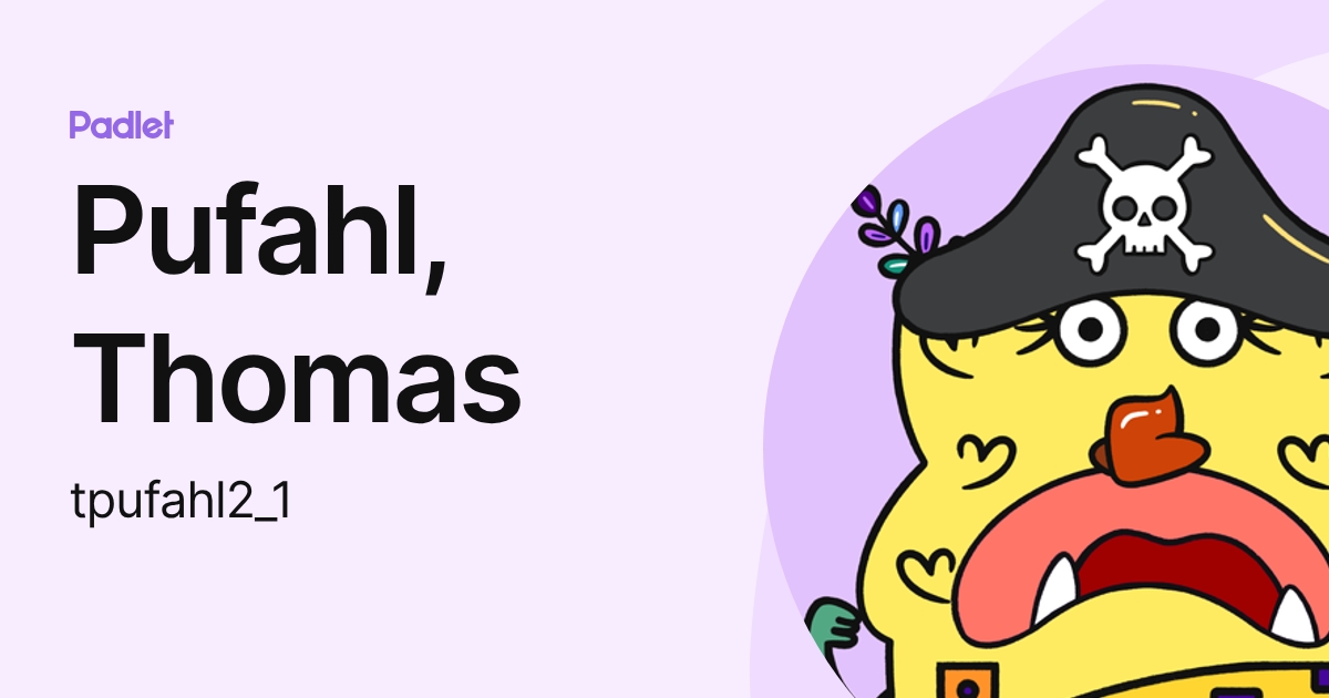 Pufahl, Thomas (tpufahl2_1) profile | Padlet
