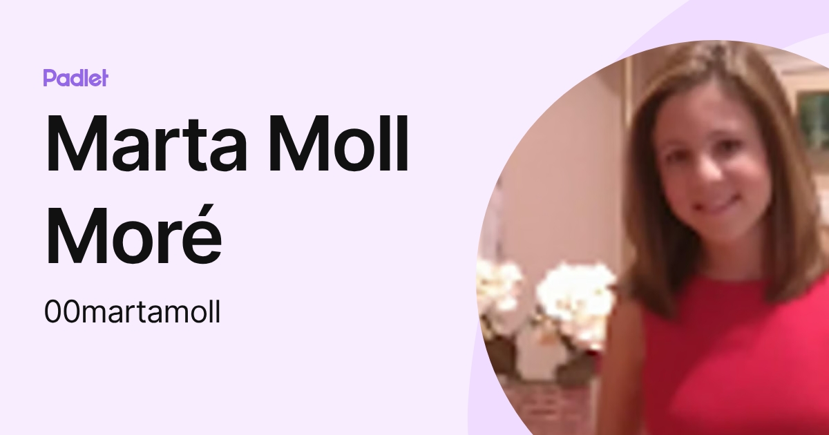 Marta Moll Moré (00martamoll) profile | Padlet