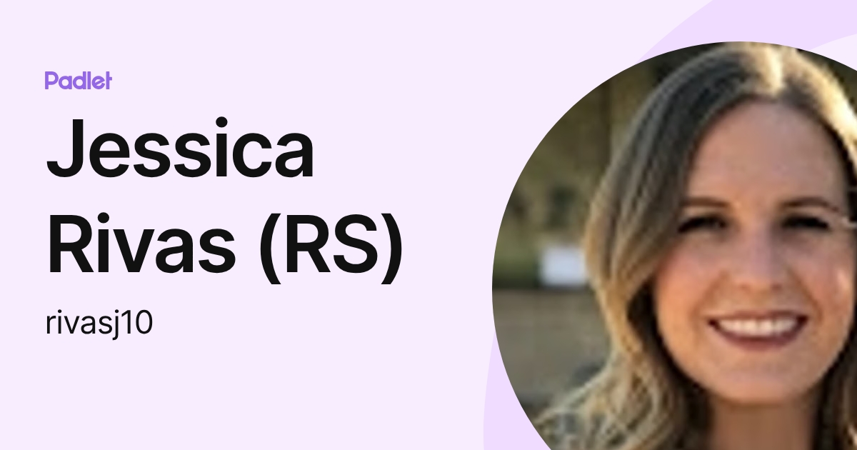 Jessica Rivas (RS) (rivasj10) profile | Padlet