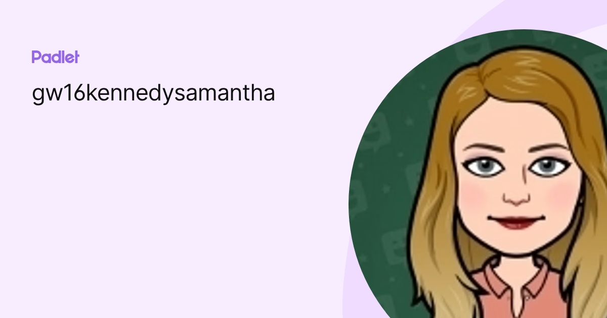 gw16kennedysamantha profile | Padlet