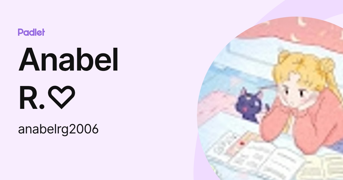 Anabel R.♡ (anabelrg2006) profile | Padlet