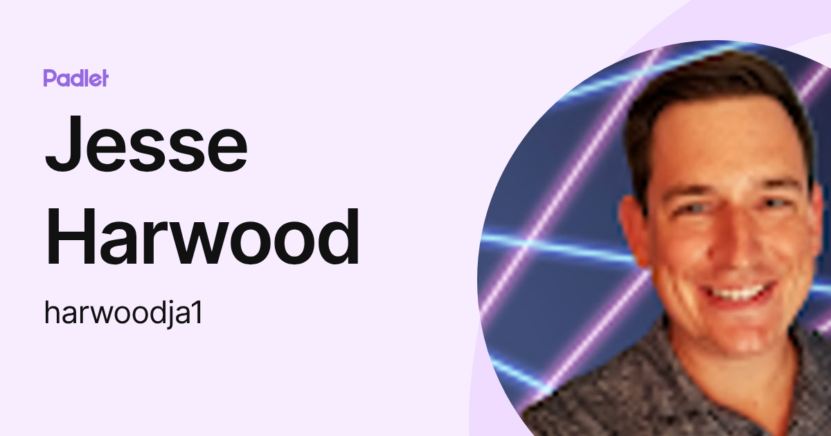 Jesse Harwood (harwoodja1) profile | Padlet