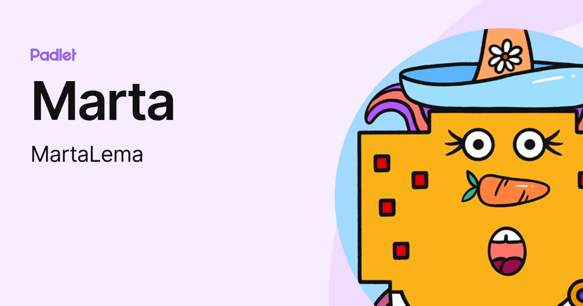 Marta (MartaLema) profile | Padlet