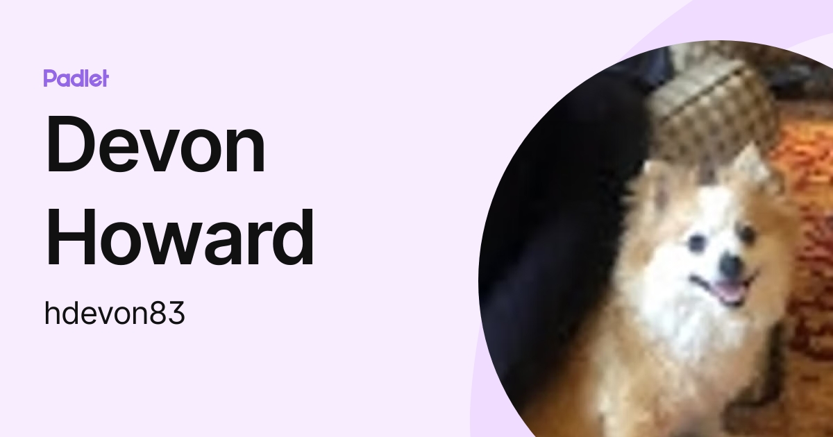 Devon Howard (hdevon83) profile | Padlet