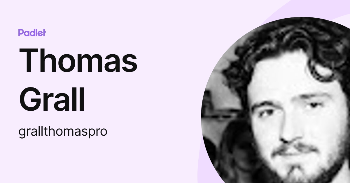 Thomas Grall (grallthomaspro) profile | Padlet
