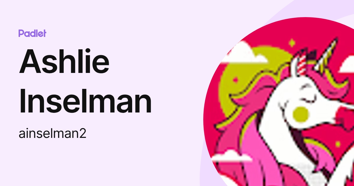 Ashlie Inselman (ainselman2) profile | Padlet