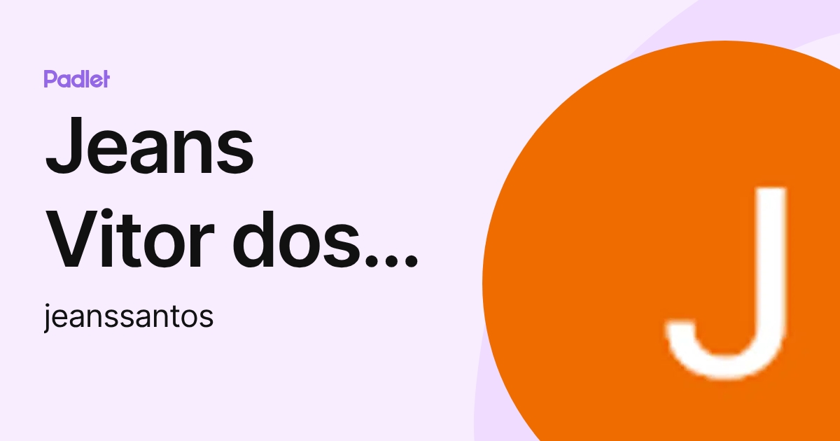 Jeans Vitor dos Santos Aluno (jeanssantos) profile | Padlet