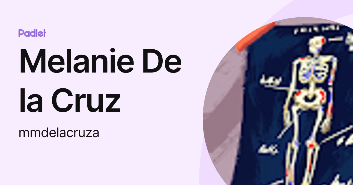 Melanie De la Cruz (mmdelacruza) profile | Padlet