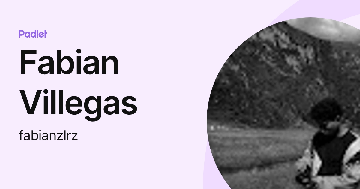 Fabian Villegas (fabianzlrz) profile | Padlet