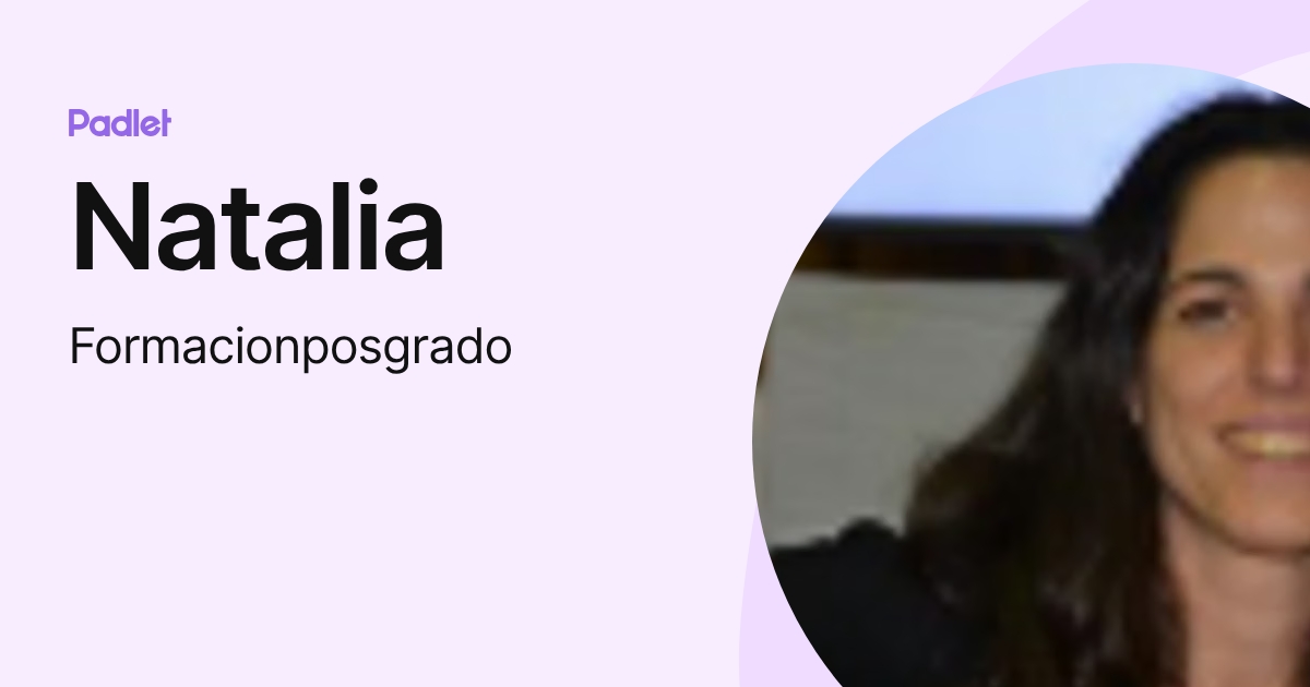 Natalia (Formacionposgrado) profile | Padlet