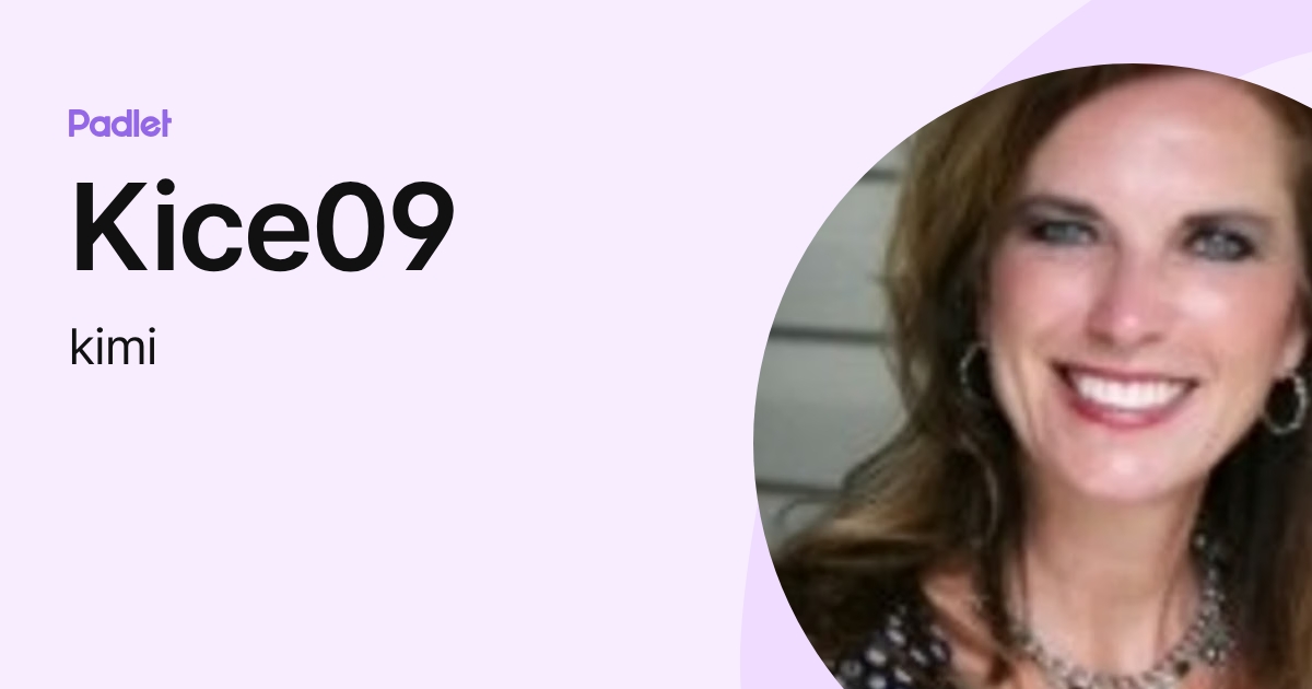 Kice09 (kimi) profile | Padlet