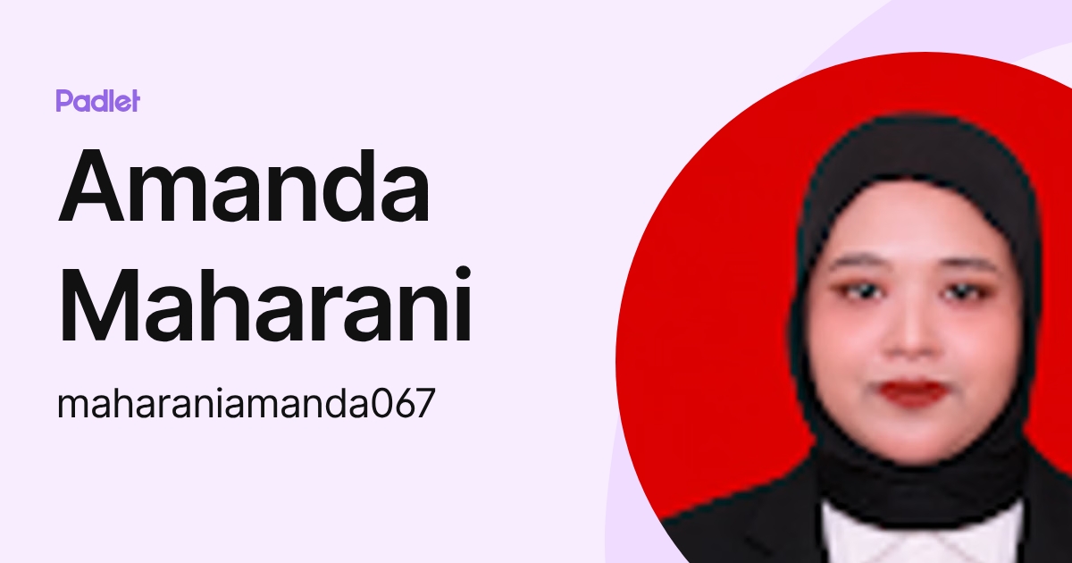 Amanda Maharani (maharaniamanda067) profile | Padlet