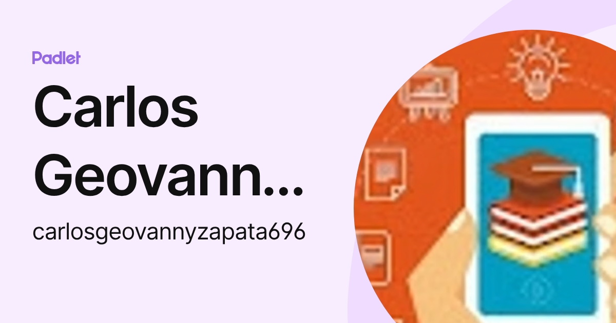 Carlos Geovanny Zapata Pallo (carlosgeovannyzapata696) profile | Padlet