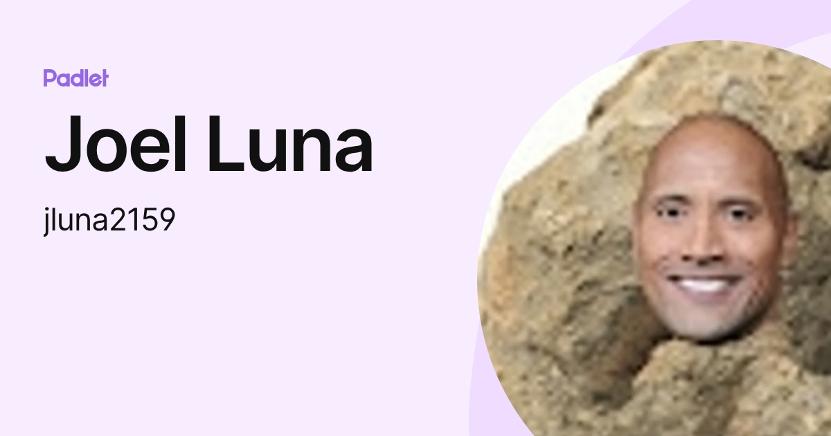 Joel Luna (jluna2159) profile | Padlet