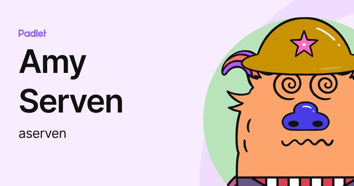 Amy Serven (aserven) profile | Padlet