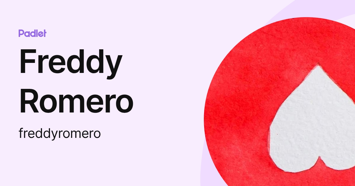 Freddy Romero (freddyromero) profile | Padlet