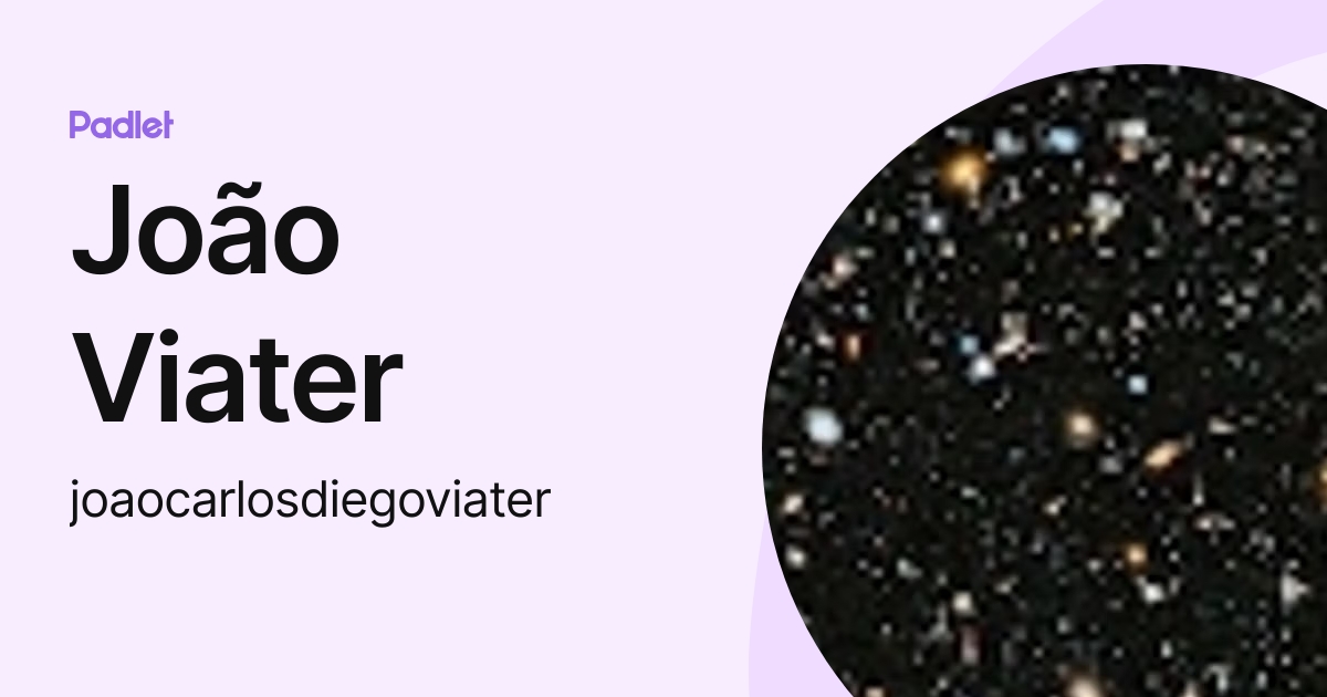 João Viater (joaocarlosdiegoviater) profile | Padlet