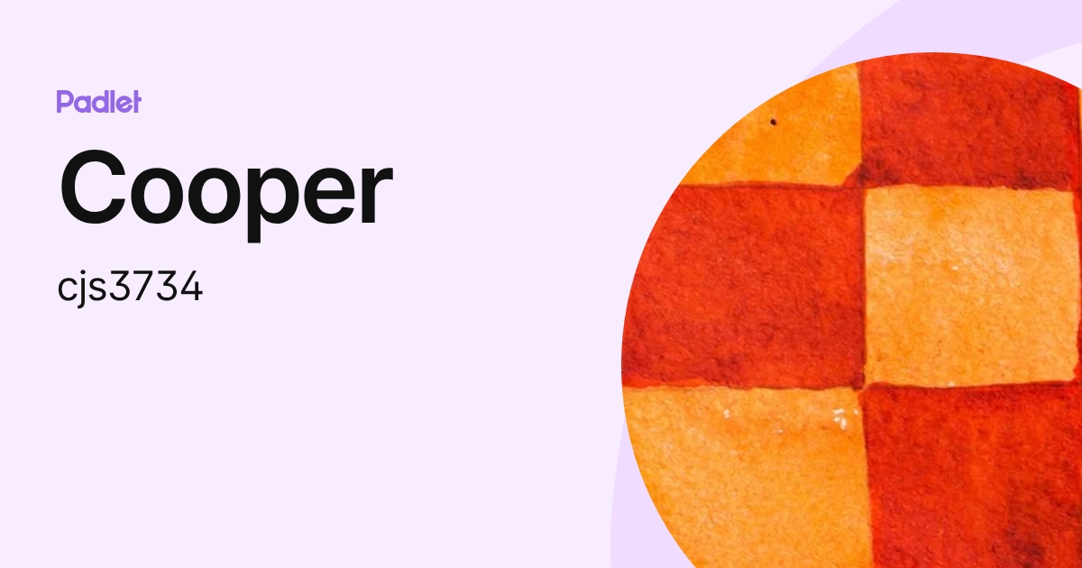 Cooper (cjs3734) profile | Padlet