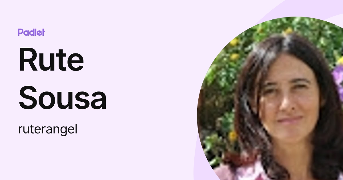 Rute Sousa (ruterangel) profile | Padlet