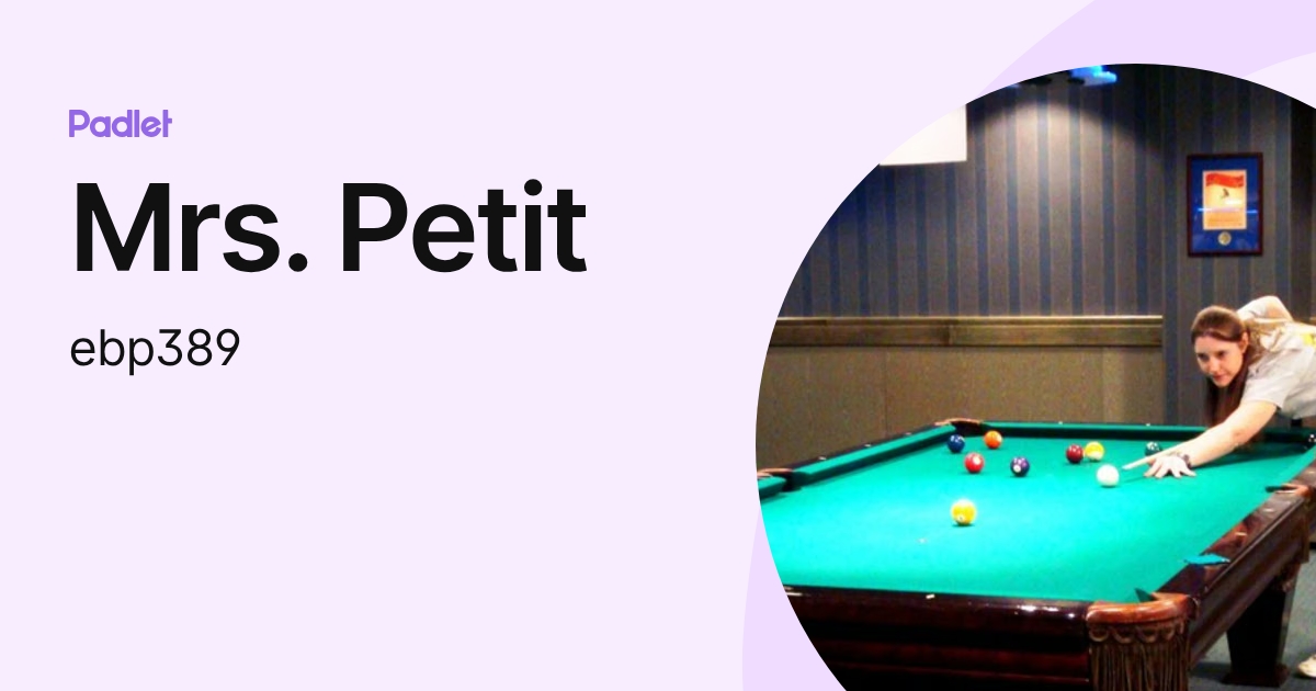Mrs. Petit (ebp389) profile | Padlet