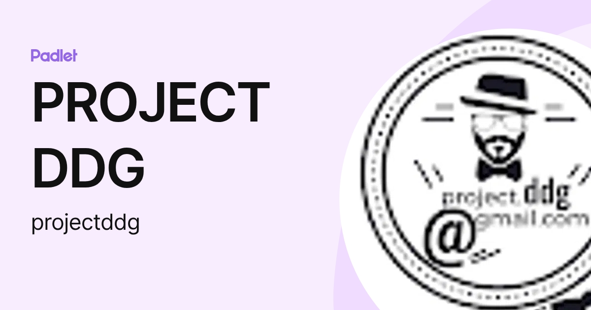 PROJECT DDG (projectddg) profile | Padlet