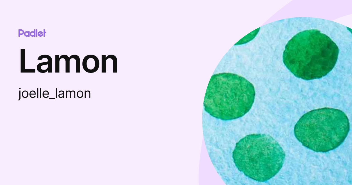 Lamon (joelle_lamon) profile | Padlet