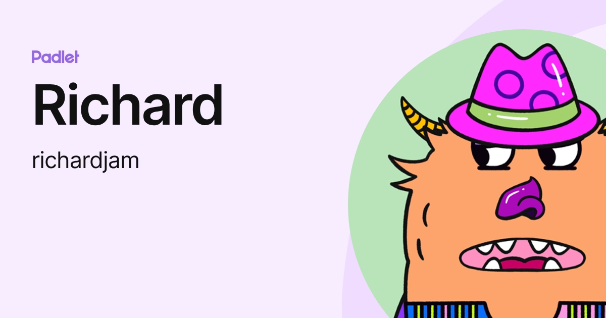 Richard (richardjam) profile | Padlet