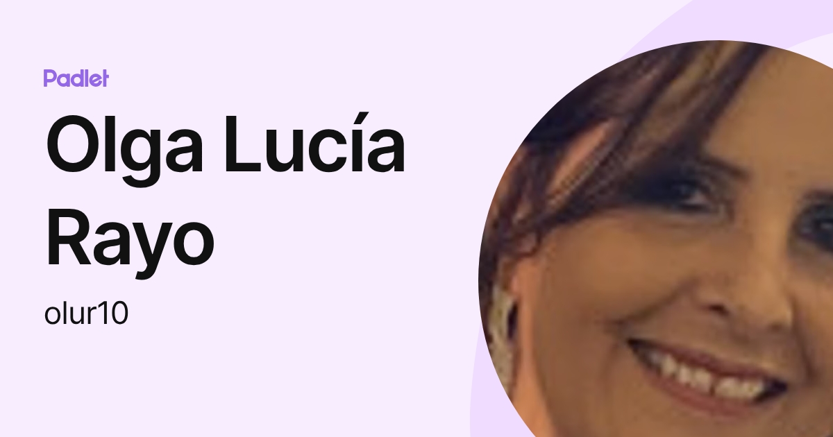 Olga Lucía Rayo (olur10) profile | Padlet