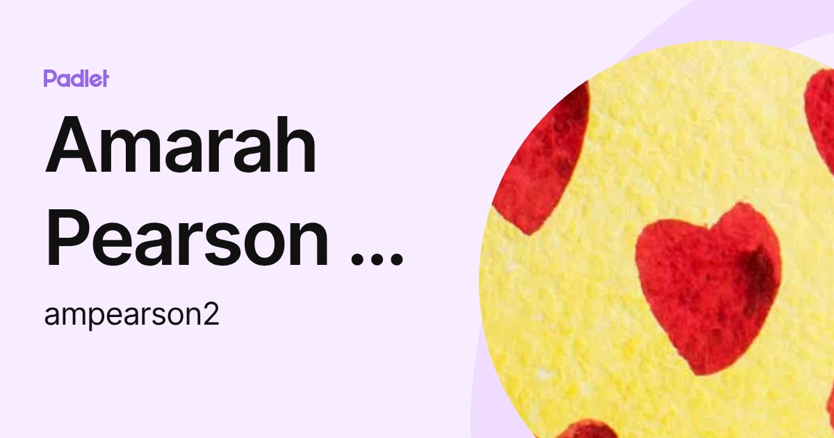 Amarah Pearson _ Student - EastCaryMS (ampearson2) profile | Padlet
