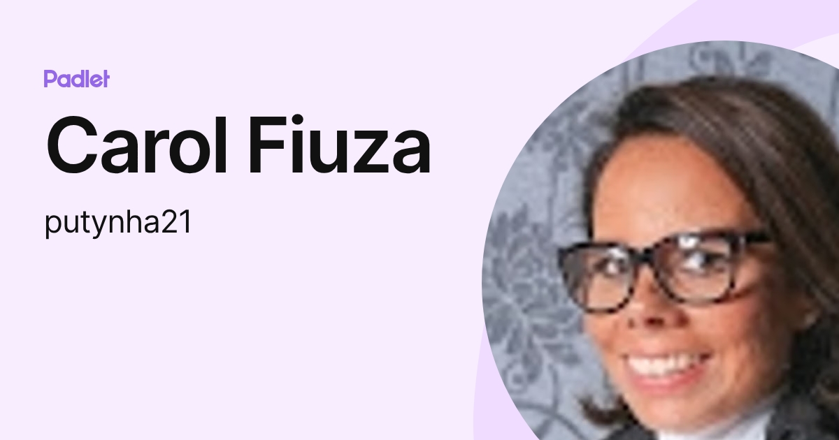 Carol Fiuza (putynha21) profile | Padlet