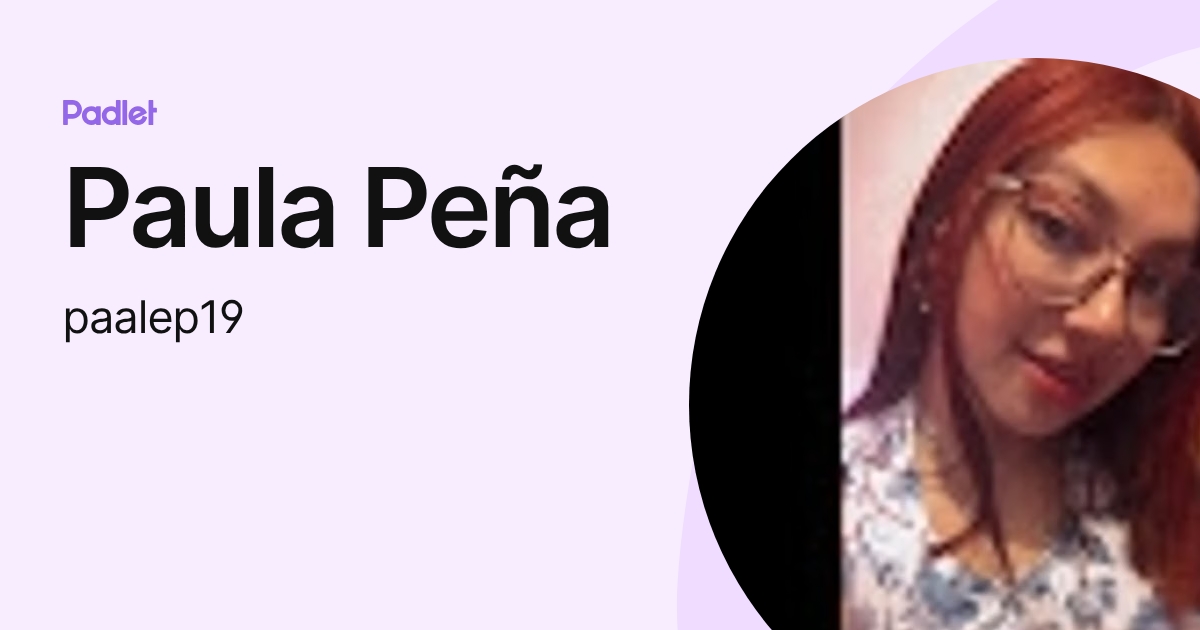 Paula Peña (paalep19) profile | Padlet