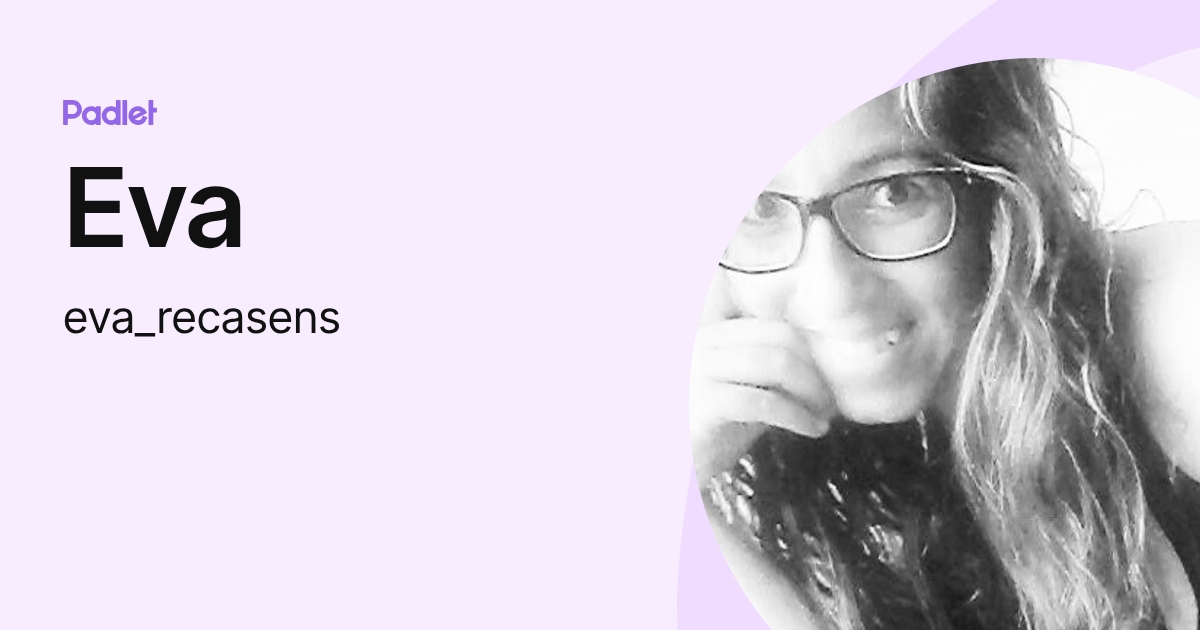 Eva (eva_recasens) profile | Padlet