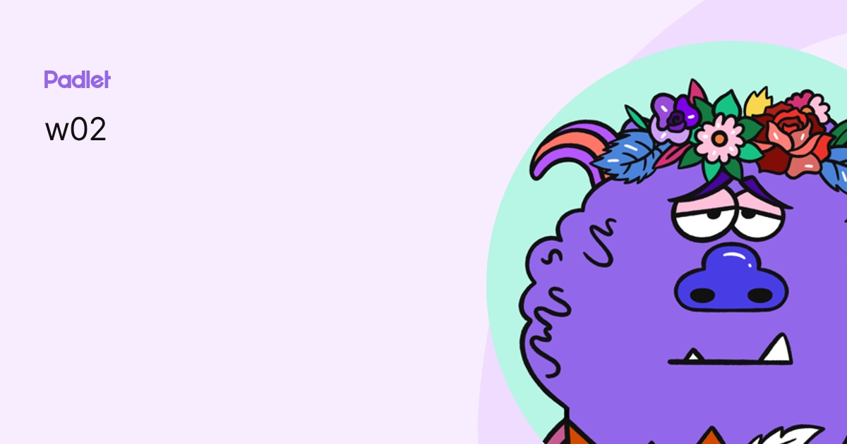 w02 profile | Padlet