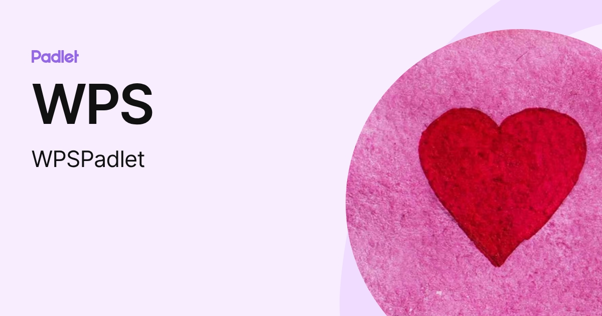 WPS (WPSPadlet) profile | Padlet