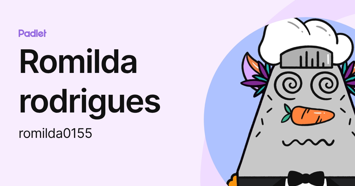 Romilda rodrigues (romilda0155) profile | Padlet