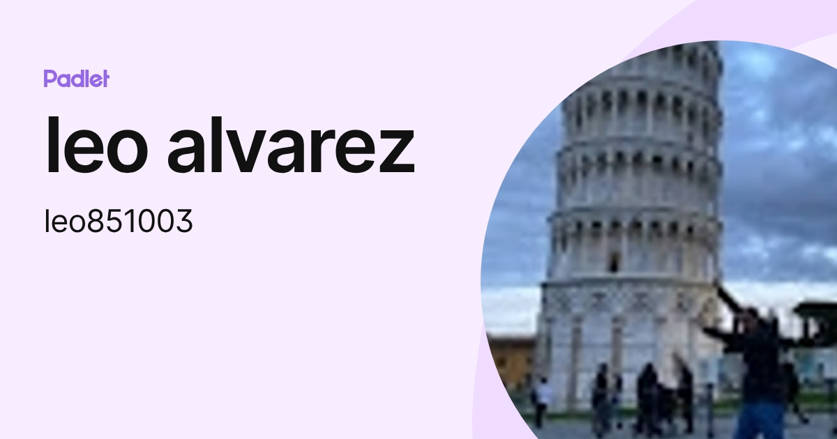 leo alvarez (leo851003) profile | Padlet