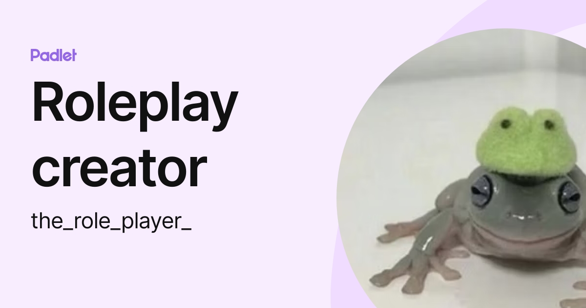 Roleplay creator (the_role_player_) profile | Padlet