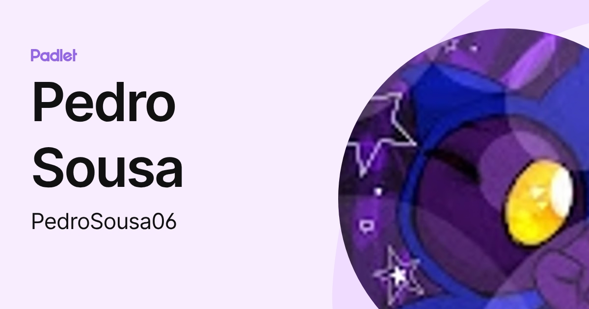 Pedro Sousa (PedroSousa06) profile | Padlet