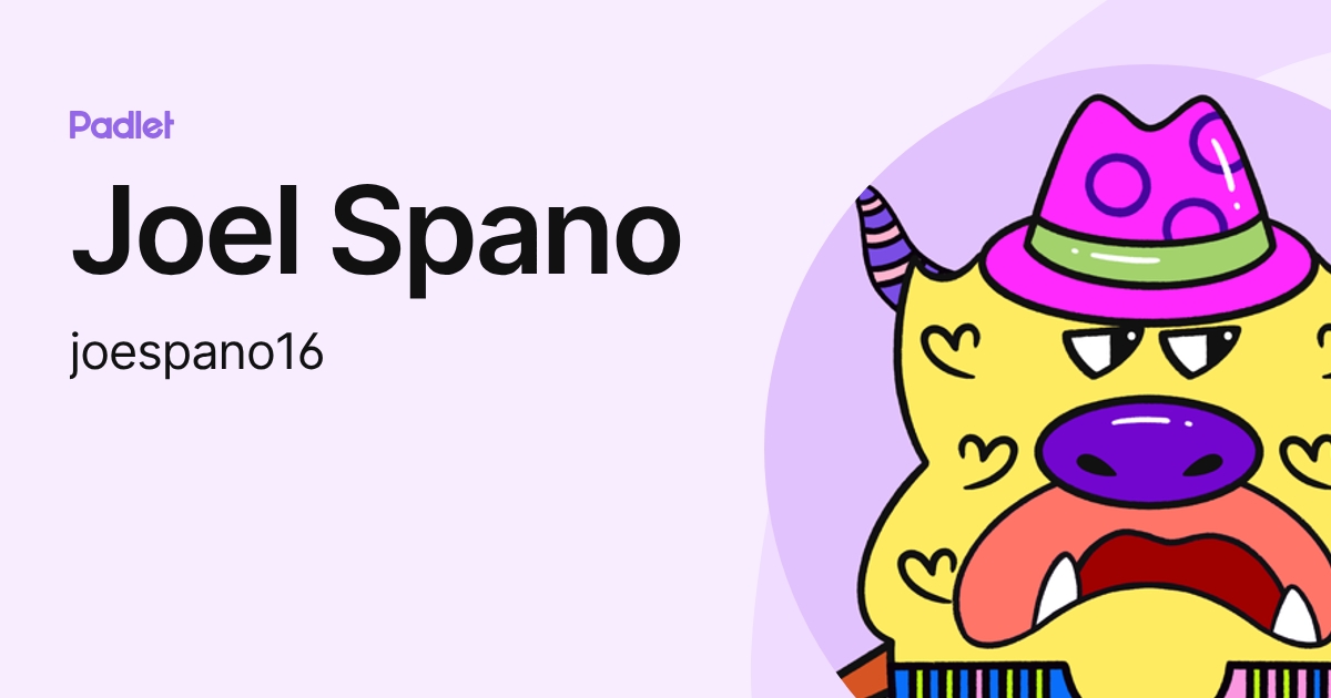 Joel Spano (joespano16) profile | Padlet