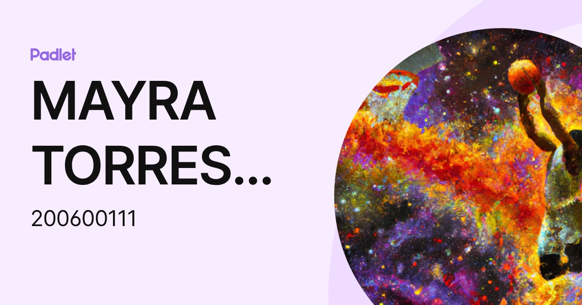 MAYRA TORRES RANGEL (200600111) profile | Padlet